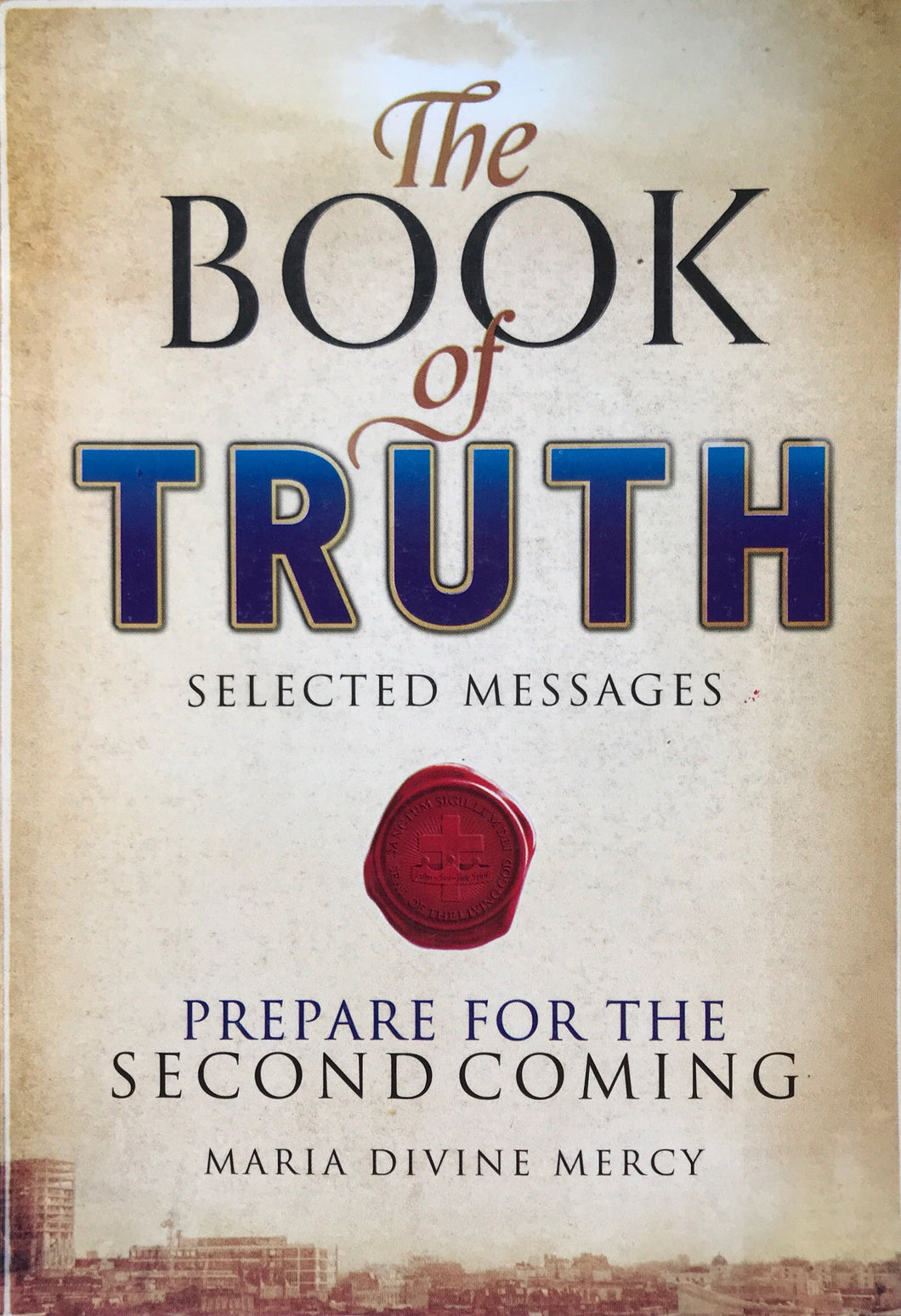 Selected Messages from the Book of Truth